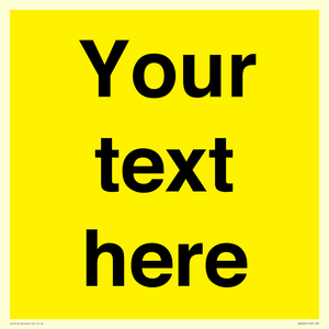 Custom Warning: Blank (yellow) sign